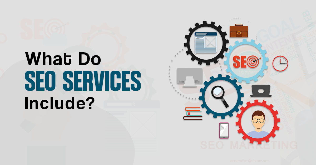 SEO Services Include