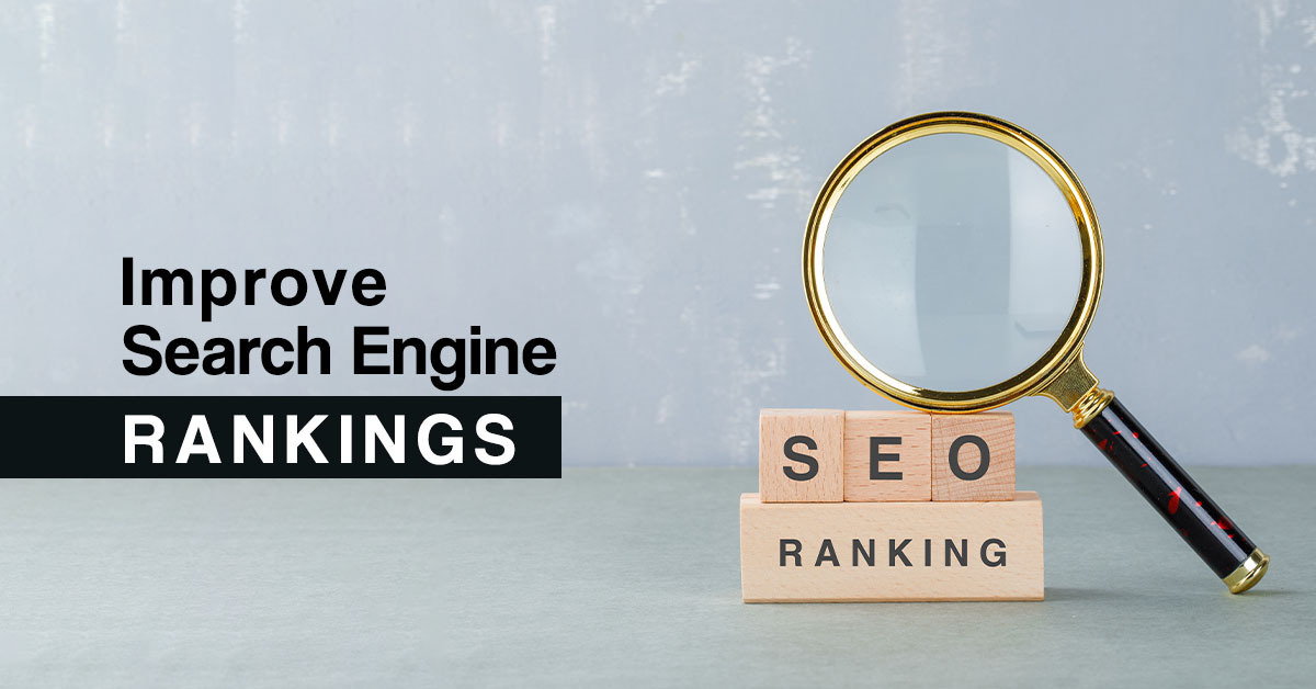Improved Search Engine Rankings